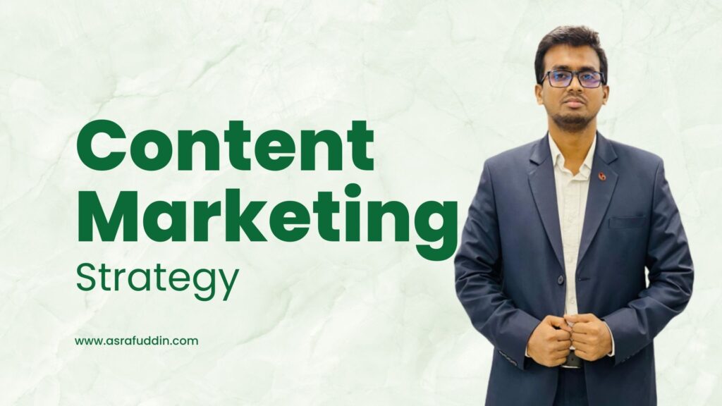 Content Marketing asraf Uddin